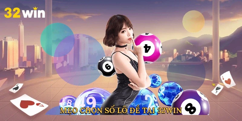 meo-chon-so-lo-de-tai-32win-4